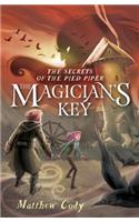The Secrets of the Pied Piper 2: The Magician's Key