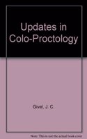 Updates in Colo-Proctology
