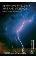 Rethinking Insecurity, War and Violence
