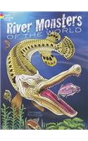 River Monsters of the World