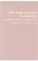 New Race Politics in America
