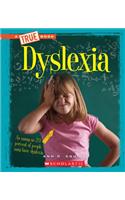 Dyslexia (a True Book: Health)