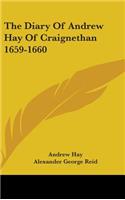 Diary Of Andrew Hay Of Craignethan 1659-1660