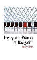 Theory and Practice of Navigation