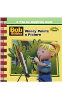 "Bob the Builder": Wendy Paints a Picture - A Pop-up Surprise Book