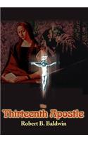 The Thirteenth Apostle: (English)