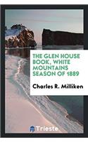 THE GLEN HOUSE BOOK, WHITE MOUNTAINS SEA