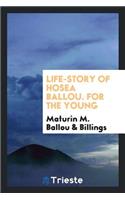 Life Story of Hosea Ballou: For the Young