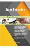 Sales Execution Complete Self-Assessment Guide