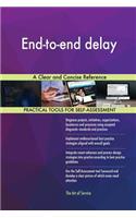 End-to-end delay A Clear and Concise Reference
