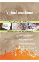 Virtual machines A Complete Guide - 2019 Edition