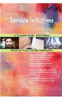 Service Initiatives A Complete Guide - 2019 Edition