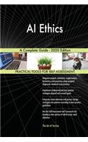 AI Ethics A Complete Guide - 2020 Edition