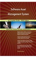 Software Asset Management System A Complete Guide - 2020 Edition