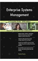 Enterprise Systems Management A Complete Guide - 2020 Edition