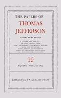 Papers of Thomas Jefferson, Retirement Series, Volume 19