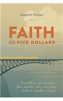 Faith and Five Dollars