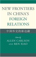 New Frontiers in China's Foreign Relations