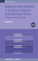 Supersymmetric Methods in Quantum, Statistical and Solid State Physics