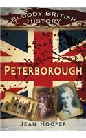 Bloody British History: Peterborough