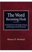 The Word Becoming Flesh