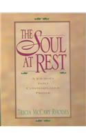 Soul at Rest: a Journey into Contemplative Prayer