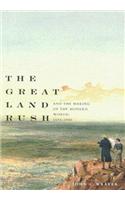 The Great Land Rush and the Making of the Modern World, 1650-1900