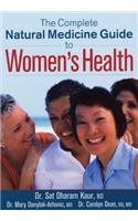 Complete Natural Medicine Guide to Women's Health