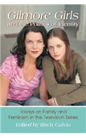 Gilmore Girls and the Politics of Identity