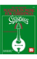 Evergreen/Mandolin Music For Christmas