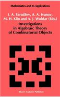 Investigations in Algebraic Theory of Combinatorial Objects