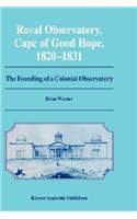 Royal Observatory, Cape of Good Hope 1820-1831