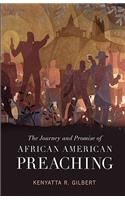 The Journey and Promise of African American Preaching: (Creative Pastoral Care and Counseling)