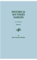 Historical Southern Families. in 23 Volumes. Volume I