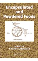 Encapsulated and Powdered Foods