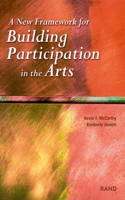 A New Framework for Building Participation in the Arts