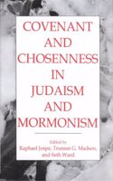 Covenant and Chosenness in Judaism and Mormonism