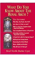 What Do You Know about the Royal Arch?: Ten Lectures