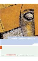 Futurist Manifestos
