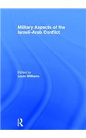 Military Aspects of the Israeli-Arab Conflict