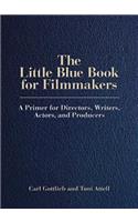 Little Blue Book for Filmmakers