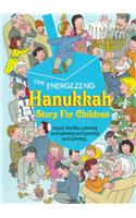 The Energizing Hanukkah Story for Children