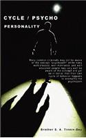 Cycle / Psycho Personality