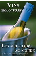 Les Meilleurs Vins Biologiques Au Monde