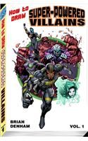 How to Draw Superpowered Villains Supersize