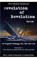 Main Characters of Revelation (Revelation of Revelation Series, Volume 4)