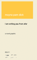 I Am Writing You from Afar