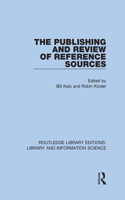 The Publishing and Review of Reference Sources