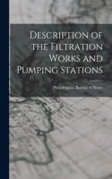 Description of the Filtration Works and Pumping Stations