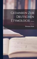 Gedanken Zur Deutschen Etymologie ......